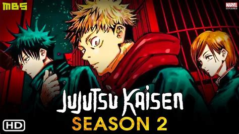 Date De Sortie De Jujutsu Kaisen Saison 2 - Jujutsu Kaisen : Tout sur la saison 2, date de sortie, film