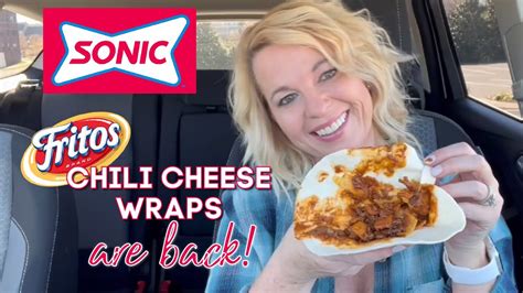 Sonic Fritos Chili Cheese Wraps Are Back Youtube