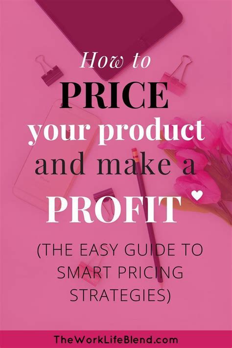 The Easy Guide To Smart Pricing Strategies How To Price For Profit