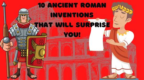 10 Ancient Roman Inventions That Will Surprise You Youtube