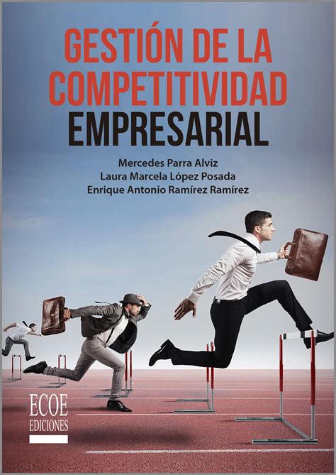Gesti N De La Competitividad Empresarial Ecoe Ediciones