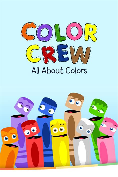 Color Crew All About Colors Where To Watch And Stream Tv Guide