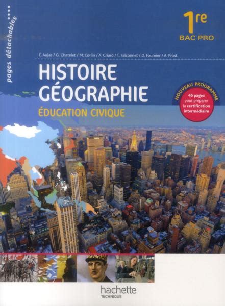 Histoire Géographie éducation Civique 1ère Bac Pro Livre De L