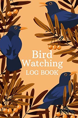 Bird Watching Log Book Birders Journal Notebook To Record Bird