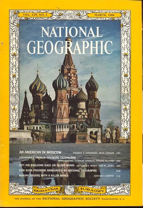 National Geographic Magazine Published Its First Issue In 1888 This