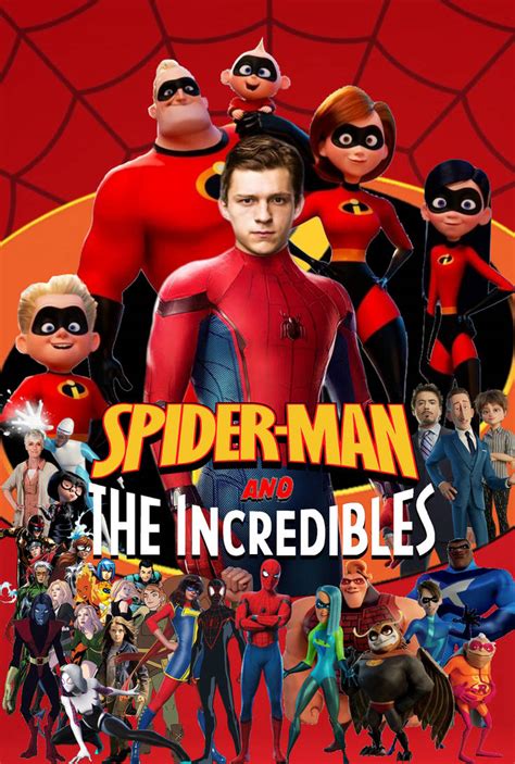 Spider Man And The Incredibles By Awesomeokingguy On Deviantart