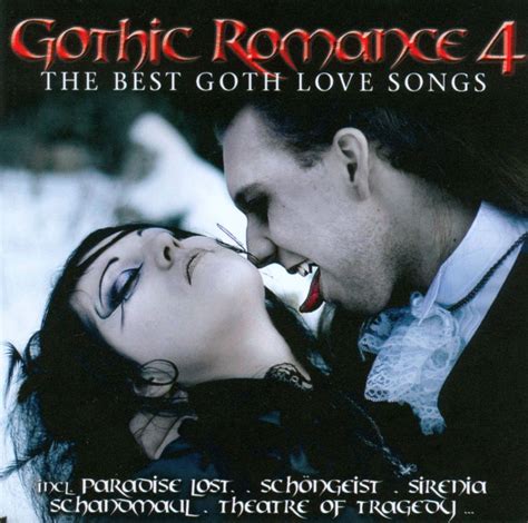 Gothic Romance Vol 4 The Best Goth Love Songs Various Artists