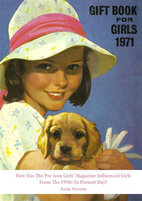 How Has The Pre Teen Girls Magazine Influenced Girls From The 1950s To