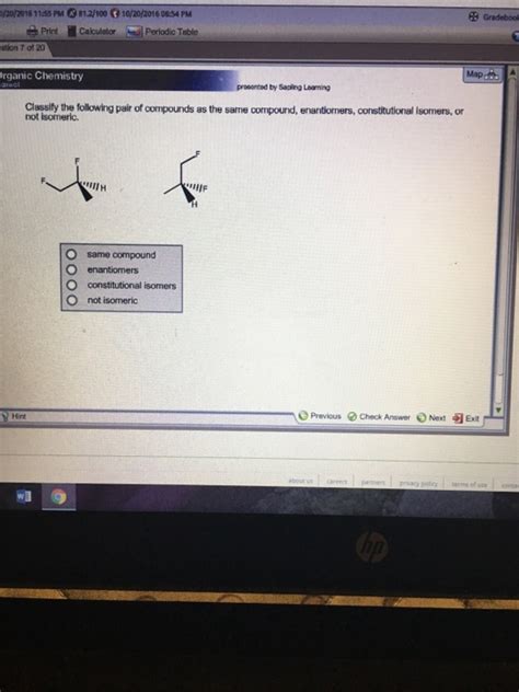Solved Classify The Following Pair Of Compounds As The Same