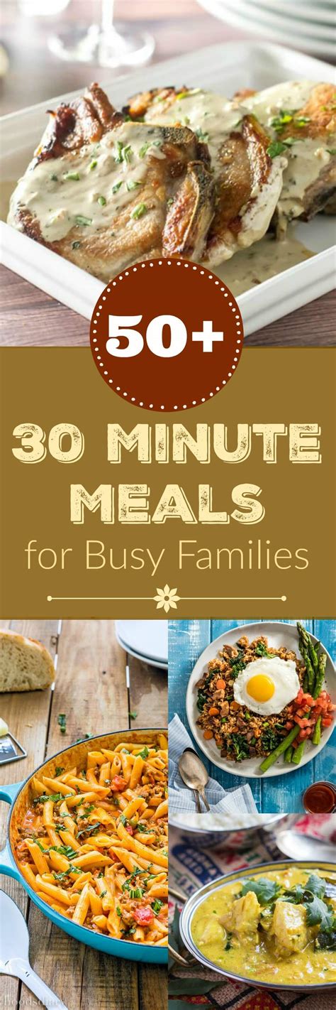 58 healthy 30 minute meals for busy families