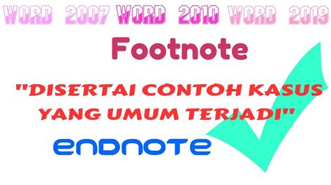 cara menulis footnote endnote dan contoh footnote endnote word 2007 2010 2019 [TERBARU dan MUDAH