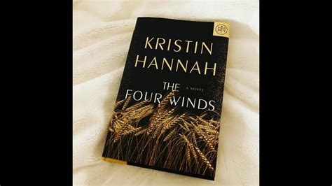 The Four Winds By Kristin Hannah Youtube