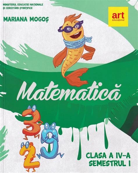 Matematica Clasa 4 Sem1 Manual Mariana Mogos 9786060033349