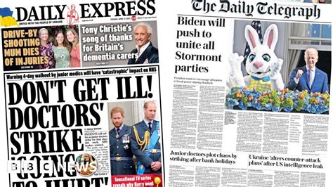 Newspaper Headlines Nhs Strike Going To Hurt And Bidens Stormont Hope