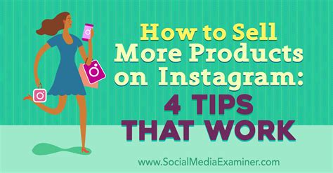How To Sell More Products On Instagram 4 Tips That Work Social Media