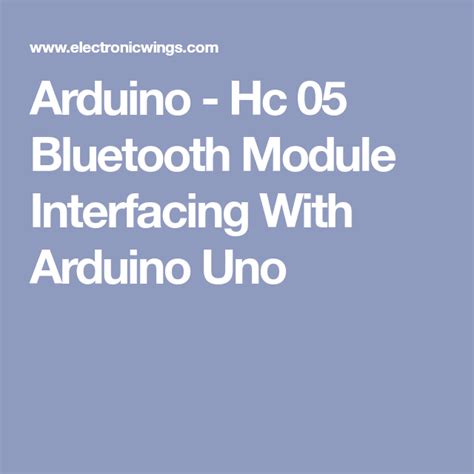 Arduino Hc 05 Bluetooth Module Interfacing With Arduino Uno Arduino
