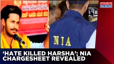 Harsha Murder Case Nia Files Chargesheet Chargesheet Revealed Hate Behind Murder English News