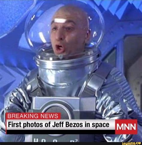 News First Photos Of Jeff Bezos In Space Ifunny