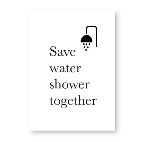 Save Water Shower Together Sign Bathroom Sign Shower Sign Etsy