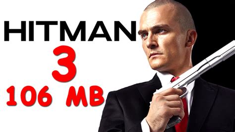 106 Mb How To Hitman 3 Contracts Download Pc Highly