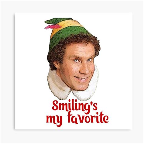 Smilings My Favorite Buddy The Elf Will Ferrell Movie Christmas