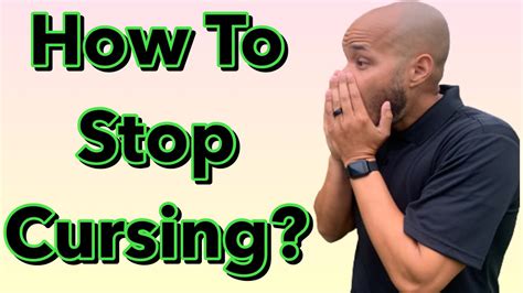 How To Stop Swearing How To Stop Cursing Youtube