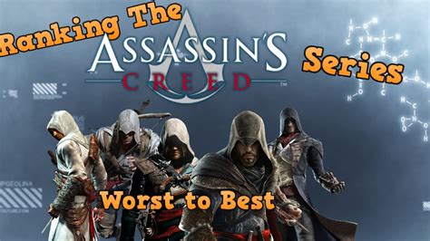 Ranking The Assassin S Creed Games Worst To Best Spoilers Youtube