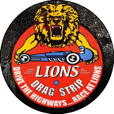 Reproduction Lions Drag Strip Motor Speedway Metal Sign