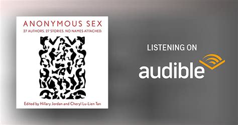 anonymous sex by hillary jordan editor cheryl lu lien tan editor audiobook