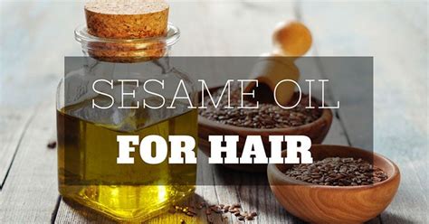 The type of oil you use for your hair depends on the area you live in and the purity of the oil available. How to Use Sesame Oil for Hair - Useful Tips, Hints and ...