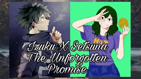 Mha Izuku X Setsuna The Unforgotten Promise Part 1 Youtube