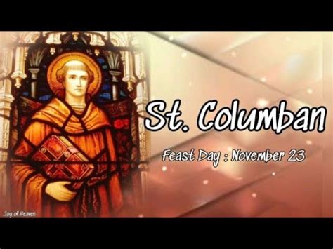 The Story Of ST COLUMBAN Feast Day November 23 YouTube