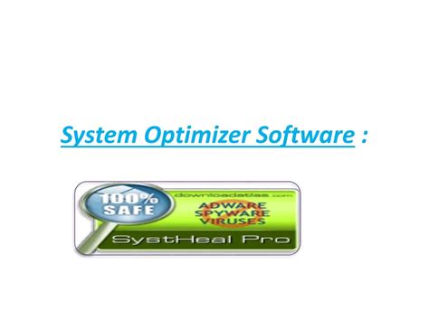 Ppt System Optimizer Software Powerpoint Presentation Free Download