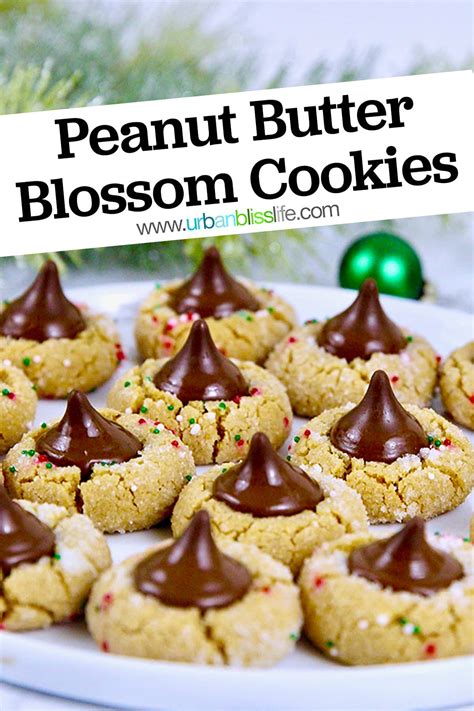 Easy Peanut Butter Blossoms Recipe On Urban Bliss Life