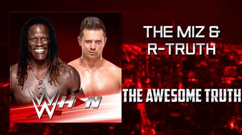 Wwe The Miz And R Truth The Awesome Truth Entrance Theme Ae Arena