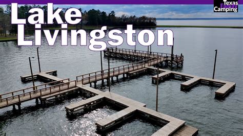 Lake Livingston State Park Youtube