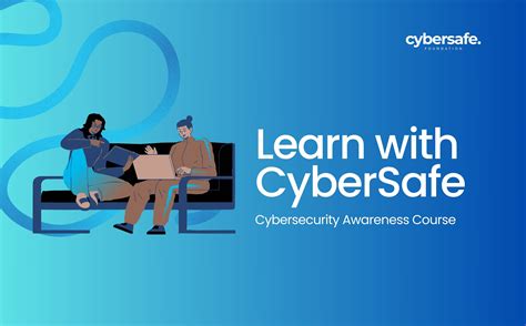 Cybersecurity Awareness Course Csam 2023 Learn With Cybersafe