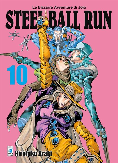 Steel Ball Run Le Bizzarre Avventure Di Jojo Vol 10 Jojo