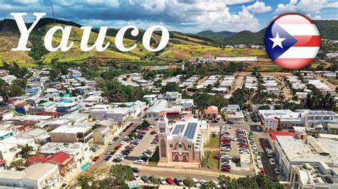 Yauco Puerto Rico From The Air 2018 Youtube