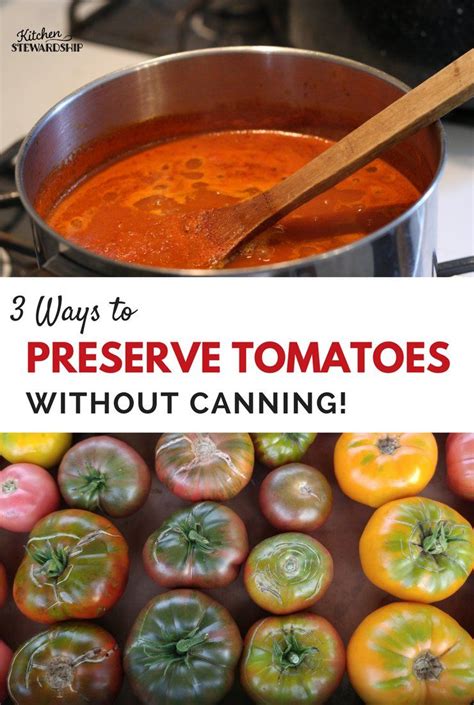 3 Simple Ways To Preserve Tomatoes Without Canning Including Homemade