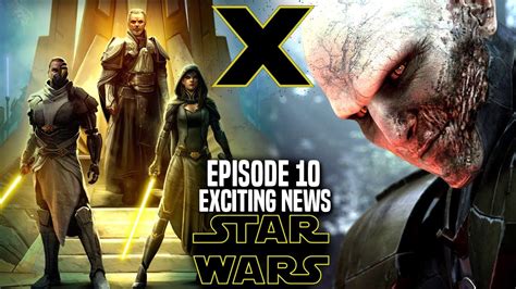 Star Wars Episode 10 Exciting News Revealed Star Wars X Youtube