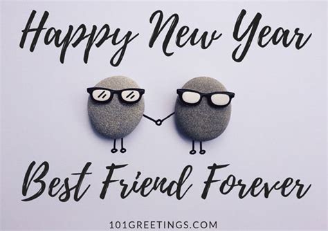 50 Best Happy New Year Wishes For Best Friend Forever Bff
