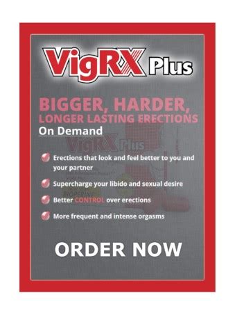 VigRX Plus Reviews ACTUAL Testimonials Received Of VigRx Plus