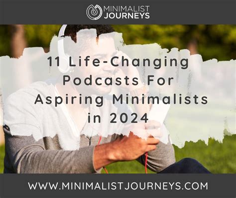 Life Changing Podcasts For Aspiring Minimalists