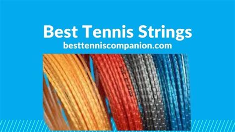 Best Tennis Strings Tennis Rackets String Reviews