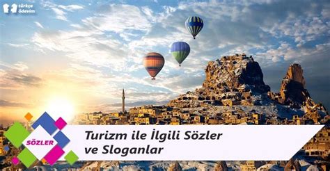 Turizm ile İlgili Sözler ve Sloganlar Türkçe Ödevim
