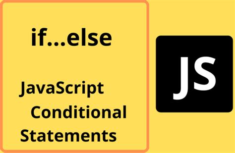 Javascript Conditional Statements Usemynotes