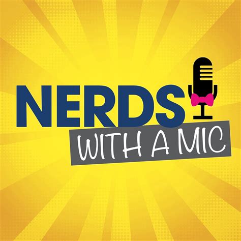 Nerds With A Mic