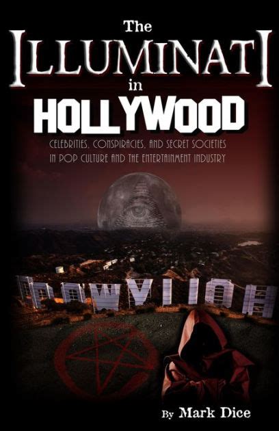 The Illuminati In Hollywood Celebrities Conspiracies