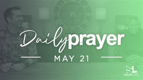 Daily Prayer May 21 2020 Youtube